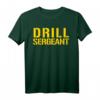 Drill Sergeant Shirt Militär Boot Camp T-Shirt  Authentisches Design für Soldaten, Instructors & Fitness-Enthusiasten