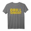 Drill Sergeant Shirt Militär Boot Camp T-Shirt  Authentisches Design für Soldaten, Instructors & Fitness-Enthusiasten