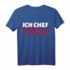 Ich Chef, Du nix T-Shirt  Lustiges Spruchshirt für Freunde, Humorvoller Alltagsspruch