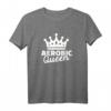 Aerobic Queen T-Shirt für Frauen mit Krone Design  Perfekt für Fitness, Gymnastik und Aerobic, Klassisch geschnitten