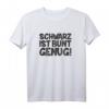 Schwarz ist bunt genug T-Shirt  Humorvolles Statement für Gothic, Emo & dunkle Seelen
