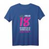 Volljährig Mädchen 18. Geburtstag T-Shirt - Lustiges Outfit mit Spruch 'Endlich 18, ich kann alles' für Frauen, Töchter & Freunde