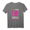 Volljährig Mädchen 18. Geburtstag T-Shirt - Lustiges Outfit mit Spruch 'Endlich 18, ich kann alles' für Frauen, Töchter & Freunde