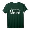 Bevor du fragst Nein Sarkasmus Ironie T-Shirt  Witziges und ironisches Statement für Humorliebhaber