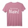 Bevor du fragst Nein Sarkasmus Ironie T-Shirt  Witziges und ironisches Statement für Humorliebhaber