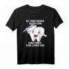 Zahnfee Zähne Putzen Kinder T-Shirt mit lustigem Spruch  Perfektes Geschenk für Kinderzahnarztbesuche, Weihnachten & Geburtstage
