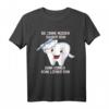 Zahnfee Zähne Putzen Kinder T-Shirt mit lustigem Spruch  Perfektes Geschenk für Kinderzahnarztbesuche, Weihnachten & Geburtstage