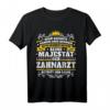 Lustiges Zahnarzt Geschenk T-Shirt für Kollegen - Humorvolles Praxis Outfit für Geburtstag, Weihnachten & Beruf