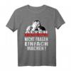 Alter Katastrophe Nicht fragen einfach machen Steel Vintage T-Shirt  Lustiges Retro Shirt für Handwerker, Mechaniker & Truckfahrer als Geschenk zu Weihnachten oder Geburtstag