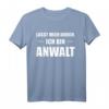 Lasst Mich Durch Ich Bin Anwalt T-Shirt  Lustiges Abschlussgeschenk für Jurastudenten und Rechtsanwälte