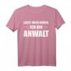 Lasst Mich Durch Ich Bin Anwalt T-Shirt  Lustiges Abschlussgeschenk für Jurastudenten und Rechtsanwälte