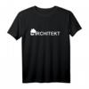 Lustiges Architekten T-Shirt  Perfektes Geschenk für Architekten, Bauherren & Bauleiter zu Weihnachten & Geburtstag