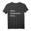 Lustiges Kommandant T-Shirt - Am besten. Kommandant. Immer - Originelles Männer T-Shirt mit klassischem Schnitt