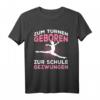 Zum Turnen Geboren Zur Schule Gezwungen Turnerin Geschenk T-Shirt - Lustiges Sportshirt für Mädchen und Frauen, Perfekt für Geburtstag & Weihnachten