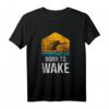 Born To Wake Wakeboard T-Shirt - Perfekte Wassersportbekleidung für Männer, Frauen & Kinder, Geschenkidee für Wakeboardliebhaber