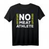 Kein Fleisch-Sportler  Läuft auf Pflanzen  Veganes Fitness T-Shirt für Sportler und Vegan-Enthusiasten