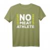 Kein Fleisch-Sportler  Läuft auf Pflanzen  Veganes Fitness T-Shirt für Sportler und Vegan-Enthusiasten