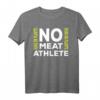 Kein Fleisch-Sportler  Läuft auf Pflanzen  Veganes Fitness T-Shirt für Sportler und Vegan-Enthusiasten