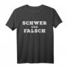 Schwer und Falsch Bodybuilder Kraftsportler T-Shirt  Perfekt für Gewichtheber, Krafttraining & Fitnessstudio im Gym