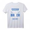 Lustiges Bayer Dialekt T-Shirt mit Spruch  Perfektes Geschenk für Bayern-Liebhaber, Bayern-München Rosenheim Nürnberg Augsburg