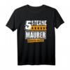 5 Sterne Maurer Beruf Sprüche T-Shirt - Lustiges Geschenk für bestandene Ausbildung, Meisterschule & Geburtstage für Maurer, Ehemann, Sohn & Kollegen