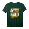 5 Sterne Maurer Beruf Sprüche T-Shirt - Lustiges Geschenk für bestandene Ausbildung, Meisterschule & Geburtstage für Maurer, Ehemann, Sohn & Kollegen