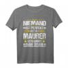 Herren Maurer T-Shirt 2021 - Niemand ist perfekt, aber als Maurer verdammt nah dran - Witziges Geschenk für Gesellen, Azubis & Abschlussfeier