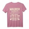 Lustiges Maurer T-Shirt mit Spruch - Perfektes Geschenk für Bauarbeiter, Handwerker & Maurer zu Weihnachten & Geburtstag