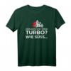 Dein Auto Hat Einen Turbo Süß Zweirad Motorradfahrer Biker T-Shirt  Witziges Geschenk für Biker, Motorradclub & Tourenfahrer