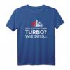 Dein Auto Hat Einen Turbo Süß Zweirad Motorradfahrer Biker T-Shirt  Witziges Geschenk für Biker, Motorradclub & Tourenfahrer