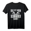 Das Ist Mein Schrauber Shirt - Lustiges KFZ & Werkstatt T-Shirt für Mechaniker, Autoschrauber & Tuning-Enthusiasten
