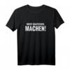 Gipserin Malerin Nicht quatschen. Machen! Fun Statement T-Shirt  Originelles Geschenk für Handwerker, Kollegen und Berufsstolz