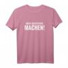 Gipserin Malerin Nicht quatschen. Machen! Fun Statement T-Shirt  Originelles Geschenk für Handwerker, Kollegen und Berufsstolz