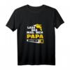 Lass das mal den Papa machen Einmal Profis arbeiten T-Shirt  Lustiges Handwerker Geschenk für Handwerksburschen & Profis