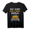 Eat Sleep Fix Cars Repeat - Auto Liebhaber KFZ Mechaniker T-Shirt mit Humor, perfekt als Geschenk für jeden Anlass