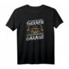 Ich Brauche Keine Therapie Garage Motor Auto Mechaniker T-Shirt  Lustiges Geschenk für Schrauber, KFZ-Mechaniker & Autoliebhaber