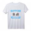 Slotcars Geschenk T-Shirt für Slotracing Fans - Perfekt für Männer, Papa & Opa mit Slotcar Sprüchen und Autorennbahn Zubehör