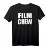 FILM CREW Bold Plain Text Print On Back T-Shirt  Perfekt für Filmemacher, Kameraleute & Set-Teammitglieder