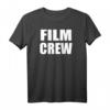 FILM CREW Bold Plain Text Print On Back T-Shirt  Perfekt für Filmemacher, Kameraleute & Set-Teammitglieder