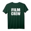 FILM CREW Bold Plain Text Print On Back T-Shirt  Perfekt für Filmemacher, Kameraleute & Set-Teammitglieder