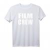 FILM CREW Bold Plain Text Print On Back T-Shirt  Perfekt für Filmemacher, Kameraleute & Set-Teammitglieder