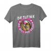 Die Tut Nix Konditorin Frauen Hobbybäckerin Backen T-Shirt - Lustiges Design für leidenschaftliche Bäckerinnen, Azubis und Back-Enthusiastinnen