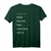 Anti-AFD T-Shirt mit Aufdruck »Lebe so, dass die AFD was dagegen hätte«  Perfekt für Demos, Wahlen & Proteste