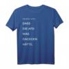 Anti-AFD T-Shirt mit Aufdruck »Lebe so, dass die AFD was dagegen hätte«  Perfekt für Demos, Wahlen & Proteste