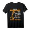 Lustiges Bagger Fahrer Baustellen Geschenk T-Shirt - Perfekt für Bauarbeiter, Baggerführer und Hobby Baggerfans