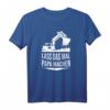 Baggerfahrer Bagger Papa Baustelle Bau Beruf Sprüche T-Shirt - Witziges Geschenk für Bauarbeiter, Väter & Kollegen zum Geburtstag & Weihnachten