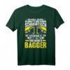 Baggerführer Ich Behalte Meinen Bagger T-Shirt  Lustiges Berufsdesign für Baggerfahrer und Bauarbeiter