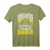 Baggerführer Ich Behalte Meinen Bagger T-Shirt  Lustiges Berufsdesign für Baggerfahrer und Bauarbeiter