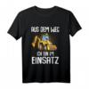 Kinder T-Shirt Aus Dem Weg Ich Bin Im Einsatz - Lustiges Baggerfahrer Motiv, Perfekt als Geburtstagsgeschenk für Baustellenfans