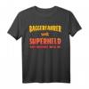 Baggerfahrer T-Shirt mit Spruch 'weil Superheld kein offizieller Beruf ist'  Lustiges Geschenk für Baggerführer zum Geburtstag oder Weihnachten